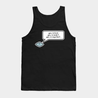 You is smart Tank Top